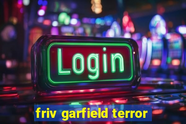 friv garfield terror